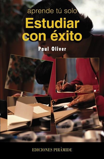 ESTUDIAR CON EXITO | 9788436813920 | OLIVER, PAUL | Llibreria Drac - Librería de Olot | Comprar libros en catalán y castellano online