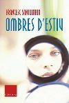 OMBRES D'ESTIU | 9788466404624 | SANTOLARIA, FRANCESC | Llibreria Drac - Llibreria d'Olot | Comprar llibres en català i castellà online