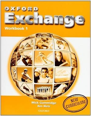OXFORD EXCHANGE WORKBOOK 1 | 9780194382526 | GAMMIDGE, MICK | Llibreria Drac - Librería de Olot | Comprar libros en catalán y castellano online