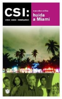 HUIDA A MIAMI | 9788478711826 | COLLINS, MAX ALLAN | Llibreria Drac - Librería de Olot | Comprar libros en catalán y castellano online