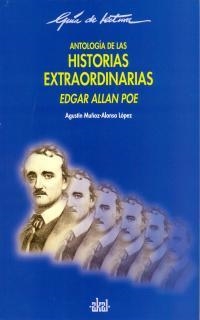 ANTOLOGIA DE LAS HISTORIAS EXTRAORDINARIAS. EDGAR ALAN POE | 9788446012481 | MUÑOZ-ALONSO LOPEZ, AGUSTIN | Llibreria Drac - Llibreria d'Olot | Comprar llibres en català i castellà online