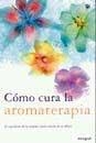 AROMATERAPIA | 9788478710591 | GUMBEL, DIETRICH | Llibreria Drac - Librería de Olot | Comprar libros en catalán y castellano online