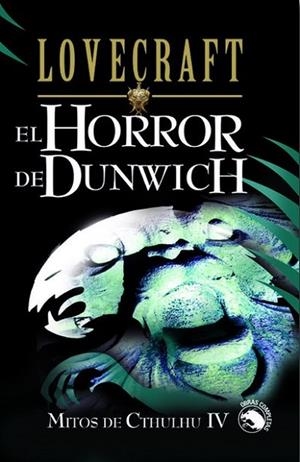 HORROR DE DUNWICH, EL     MITOS DE CTHULHU IV | 9788441415010 | LOVECRAFT | Llibreria Drac - Llibreria d'Olot | Comprar llibres en català i castellà online