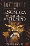 SOMBRA DE MAS ALLA DEL TIEMPO, LA  ORDEN Y CAOS IV | 9788441414983 | LOVECRAFT | Llibreria Drac - Llibreria d'Olot | Comprar llibres en català i castellà online