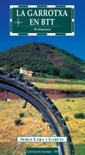 GARROTXA EN BTT, LA     15 ITINERARIS | 9788497910316 | LARA, SERGI | Llibreria Drac - Llibreria d'Olot | Comprar llibres en català i castellà online