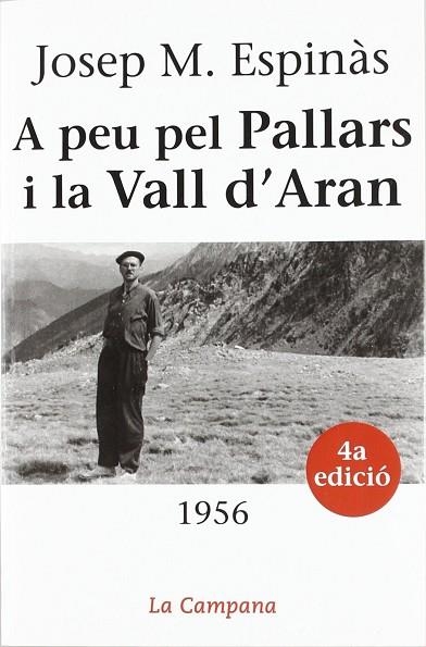 A PEU PEL PALLARS I LA VALL D'ARAN | 9788488791795 | ESPINAS, JOSEP M. | Llibreria Drac - Librería de Olot | Comprar libros en catalán y castellano online