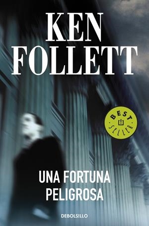 FORTUNA PELIGROSA, UNA | 9788497931939 | FOLLET, KEN | Llibreria Drac - Librería de Olot | Comprar libros en catalán y castellano online