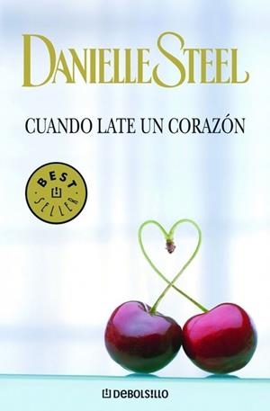 CUANDO LATE EL CORAZON | 9788497931755 | STEEL, DANIELLE | Llibreria Drac - Librería de Olot | Comprar libros en catalán y castellano online