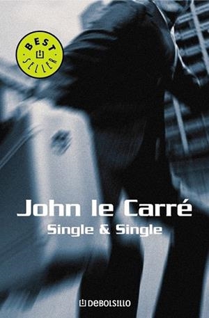 SINGLE&SINGLE | 9788497599276 | LE CARRE, JOHN | Llibreria Drac - Librería de Olot | Comprar libros en catalán y castellano online