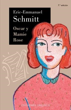 OSCAR Y MAMIE ROSE | 9788497770705 | SCHMITT, ERIC-EMMANUEL | Llibreria Drac - Librería de Olot | Comprar libros en catalán y castellano online
