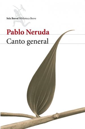CANTO GENERAL | 9788432211928 | NERUDA, PABLO | Llibreria Drac - Llibreria d'Olot | Comprar llibres en català i castellà online
