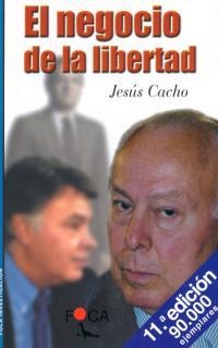 NEGOCIO DE LA LIBERTAD | 9788493048198 | CACHO,JESUS | Llibreria Drac - Llibreria d'Olot | Comprar llibres en català i castellà online