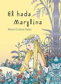 HADA MARYLINA, EL | 9788478711895 | SALAS, CRISTINA | Llibreria Drac - Llibreria d'Olot | Comprar llibres en català i castellà online