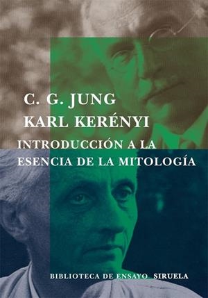 INTRODUCCION A LA ESENCIA DE LA MITOLOGIA | 9788478447534 | JUNG, CARL G./KERENYI, KARL | Llibreria Drac - Librería de Olot | Comprar libros en catalán y castellano online