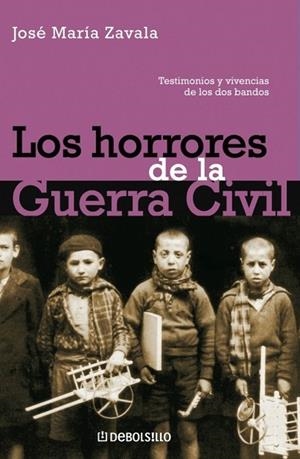HORRORES DE LA GUERRA CIVIL, LOS | 9788497934138 | ZAVALA, JOSE MARIA | Llibreria Drac - Llibreria d'Olot | Comprar llibres en català i castellà online