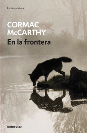 EN LA FRONTERA | 9788497934121 | MCCARTHY, CORMAC | Llibreria Drac - Llibreria d'Olot | Comprar llibres en català i castellà online