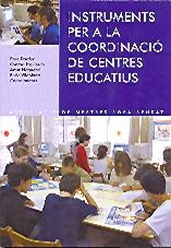 INSTRUMENTS PER A LA COORDINACIO DE CENTRES EDUCATIUS | 9788495988379 | DARDER, IZQUIERDO, NOGUEROL | Llibreria Drac - Librería de Olot | Comprar libros en catalán y castellano online