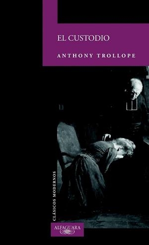 CUSTODIO, EL | 9788420402062 | TROLLOPE  , ANTHONY | Llibreria Drac - Llibreria d'Olot | Comprar llibres en català i castellà online