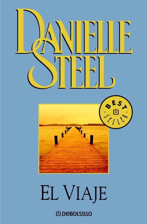VIAJE, EL | 9788497934107 | STEEL, DANIELLE | Llibreria Drac - Llibreria d'Olot | Comprar llibres en català i castellà online