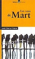 VEUS DE MART, LES | 9788424682545 | SIERRA I FABRA, JORDI | Llibreria Drac - Librería de Olot | Comprar libros en catalán y castellano online