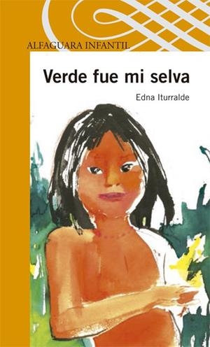 VERDE FUE MI SELVA | 9788420401614 | ITURRALDE , JOXEMARI | Llibreria Drac - Librería de Olot | Comprar libros en catalán y castellano online
