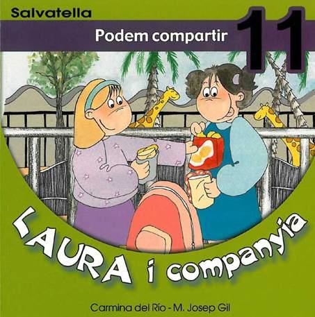 LAURA I COMPANYIA 11. PODEM COMPARTIR | 9788484122739 | DEL RIO, CARMINA | Llibreria Drac - Llibreria d'Olot | Comprar llibres en català i castellà online
