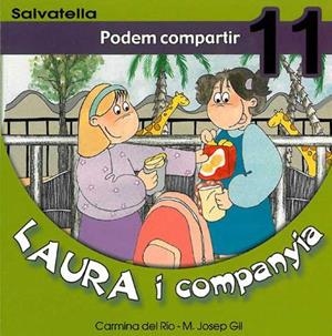 LAURA I COMPANYIA 11. PODEM COMPARTIR | 9788484122739 | DEL RIO, CARMINA | Llibreria Drac - Llibreria d'Olot | Comprar llibres en català i castellà online
