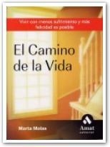 CAMINO DE LA VIDA, EL | 9788497351393 | MOLAS, MARTA | Llibreria Drac - Librería de Olot | Comprar libros en catalán y castellano online
