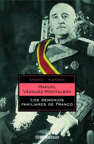 DEMONIOS FAMILIARES DE FRANCO, LOS | 9788497934589 | VÁZQUEZ MONTALBÁN, MANUEL | Llibreria Drac - Llibreria d'Olot | Comprar llibres en català i castellà online