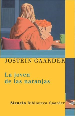 JOVEN DE LAS NARANJAS, LA | 9788478448166 | GAARDER, JOSTEIN | Llibreria Drac - Llibreria d'Olot | Comprar llibres en català i castellà online