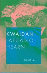 KWAIDAN | 9788478447954 | HEARN, LAFCADIO | Llibreria Drac - Librería de Olot | Comprar libros en catalán y castellano online