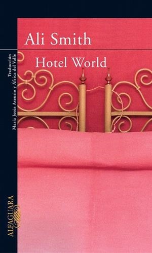 HOTEL WORLD | 9788420465241 | SMITH, ALI | Llibreria Drac - Llibreria d'Olot | Comprar llibres en català i castellà online