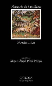 POESIA LIRICA | 9788437617688 | SANTILLANA, IÑIGO LOPEZ DE MENDOZA, MARQUES DE | Llibreria Drac - Llibreria d'Olot | Comprar llibres en català i castellà online