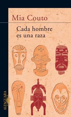 CADA HOMBRE ES UNA RAZA | 9788420400501 | COUTO, MIA | Llibreria Drac - Llibreria d'Olot | Comprar llibres en català i castellà online