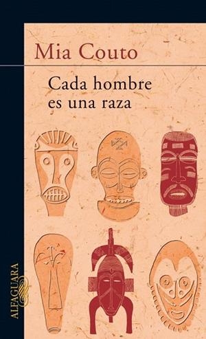 CADA HOMBRE ES UNA RAZA | 9788420400501 | COUTO, MIA | Llibreria Drac - Llibreria d'Olot | Comprar llibres en català i castellà online
