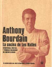COCINA DE LES HALLES, LA | 9788478711659 | BOURDAIN, ANTHONY | Llibreria Drac - Librería de Olot | Comprar libros en catalán y castellano online