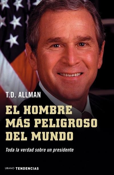 HOMBRE MAS PELIGROSO DEL MUNDO, EL | 9788479535827 | ALLMAN, T.D. | Llibreria Drac - Llibreria d'Olot | Comprar llibres en català i castellà online
