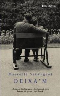 DEIXA'M | 9788478711857 | SAUVAGEOT, MARCELLE | Llibreria Drac - Llibreria d'Olot | Comprar llibres en català i castellà online