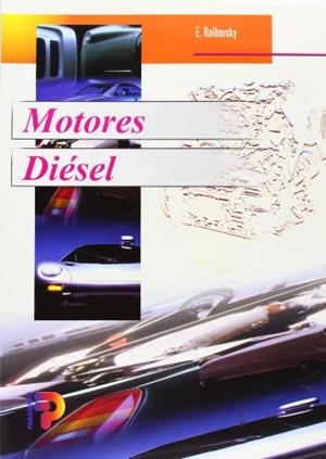 MOTORES DIESEL | 9788428326292 | RALBOVSKY, E. | Llibreria Drac - Librería de Olot | Comprar libros en catalán y castellano online