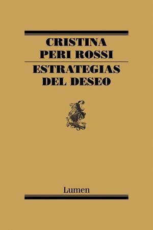 ESTRATEGIAS DEL DESEO | 9788426414649 | PERI ROSSI, CRISTINA | Llibreria Drac - Librería de Olot | Comprar libros en catalán y castellano online