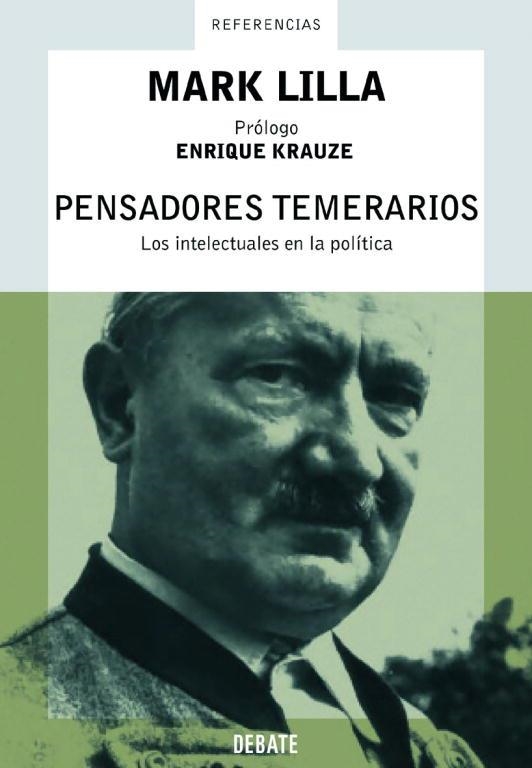 PENSADORES TEMERARIOS | 9788483065921 | LILLA, MARK | Llibreria Drac - Librería de Olot | Comprar libros en catalán y castellano online