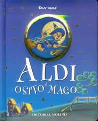 ALDI EL OSITO MAGO | 9788427270404 | WOLF, TOMY | Llibreria Drac - Llibreria d'Olot | Comprar llibres en català i castellà online