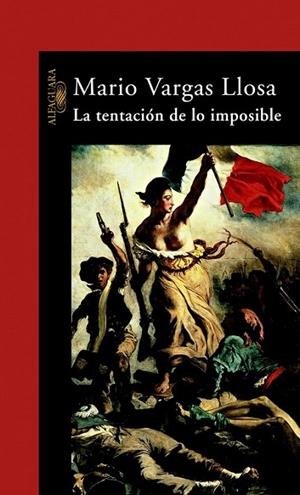 TENTACION DE LO IMPOSIBLE, LA | 9788420427331 | VARGAS LLOSA, MARIO | Llibreria Drac - Librería de Olot | Comprar libros en catalán y castellano online