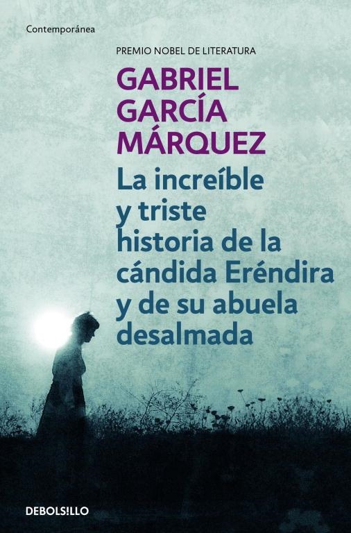 INCREIBLE Y TRISTE HISTORIA DE LA CANDIDA | 9788497592369 | GARCIA MARQUEZ, GABRIEL | Llibreria Drac - Llibreria d'Olot | Comprar llibres en català i castellà online