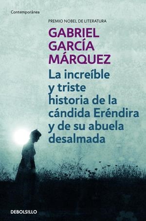 INCREIBLE Y TRISTE HISTORIA DE LA CANDIDA | 9788497592369 | GARCIA MARQUEZ, GABRIEL | Llibreria Drac - Llibreria d'Olot | Comprar llibres en català i castellà online