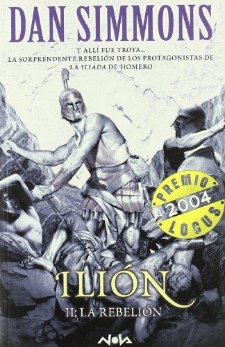 ILION, II LA REBELION | 9788466615808 | SIMMONS, DAN | Llibreria Drac - Librería de Olot | Comprar libros en catalán y castellano online