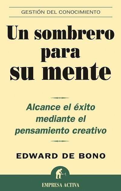 SOMBRERO PARA SU MENTE, UN | 9788495787361 | BONO, EDWARD DE | Llibreria Drac - Llibreria d'Olot | Comprar llibres en català i castellà online