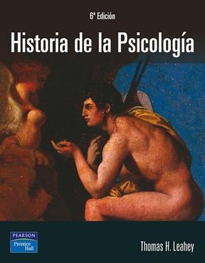 HISTORIA DE LA PSICOLOGÍA 6NA EDICIÓ | 9788420542249 | LEAHEY, THOMAS H. | Llibreria Drac - Llibreria d'Olot | Comprar llibres en català i castellà online