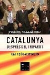 CATALUNYA DESPRES DEL TRIPARTIT -UNA VISIO NACIONALISTA- | 9788466405195 | VILLATORO, VICENÇ | Llibreria Drac - Llibreria d'Olot | Comprar llibres en català i castellà online
