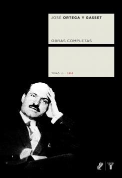 OBRAS COMPLETAS 2 (1916) | 9788430605644 | ORTEGA Y GASSET, JOSE | Llibreria Drac - Llibreria d'Olot | Comprar llibres en català i castellà online
